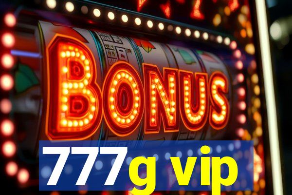 777g vip